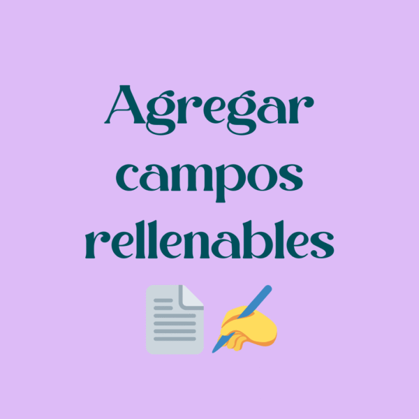 Agregar campos rellenables (servicio extra)